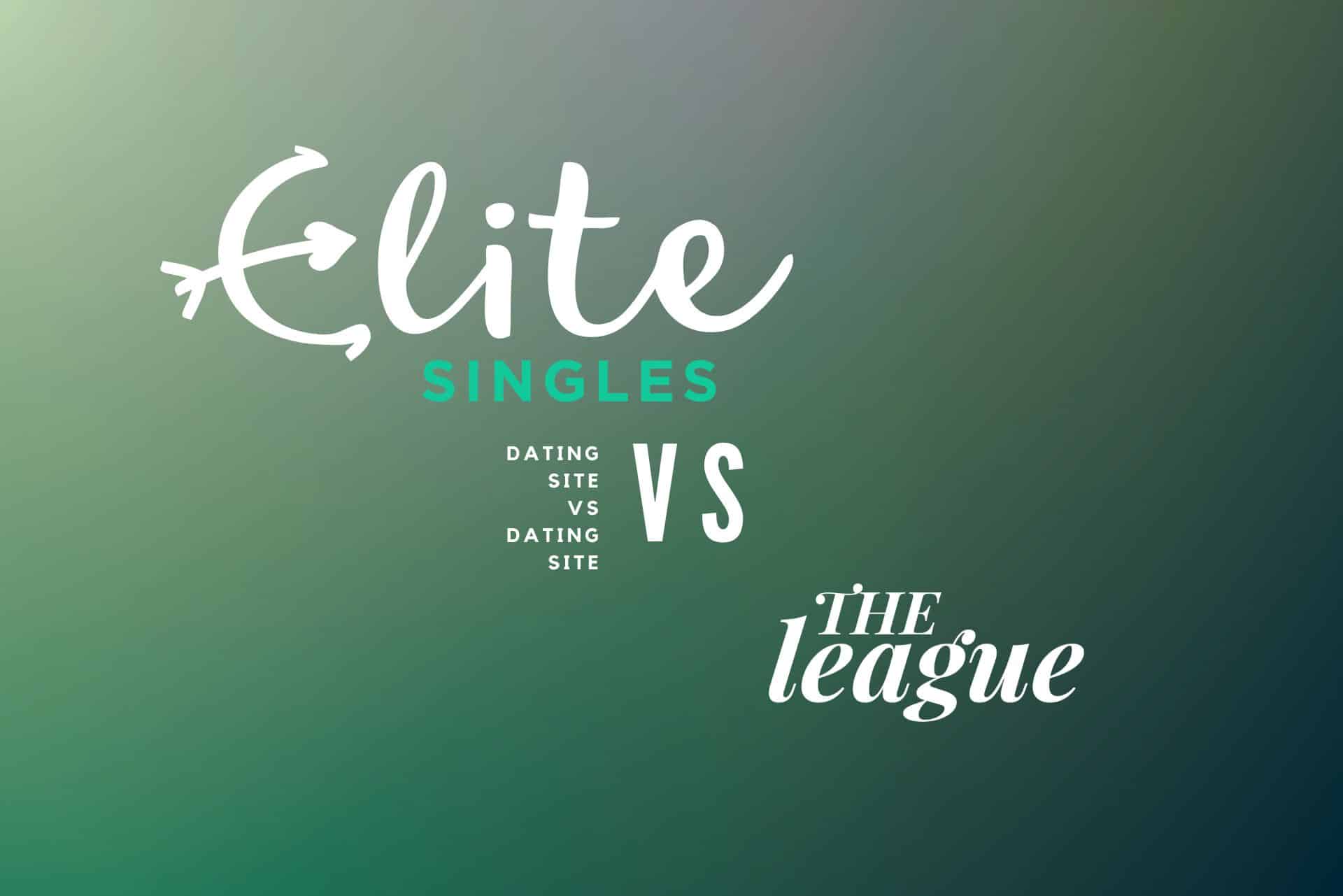 Elite Singles vs. The League